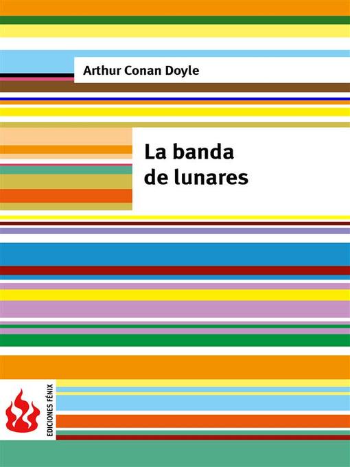 Title details for La banda de lunares (low cost). Edición limitada by Arthur Conan Doyle - Available